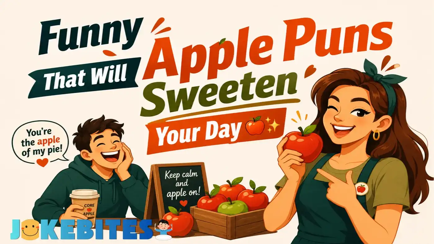 Funny Apple Puns That Will Sweeten Your Day 🍎✨