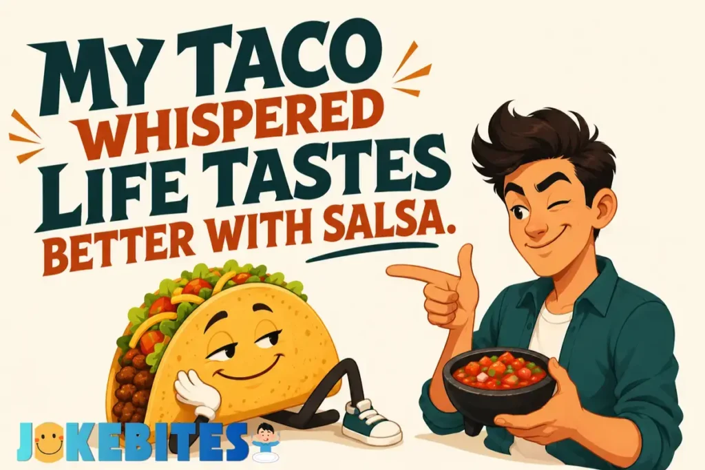 Mexican Food Puns One Liners